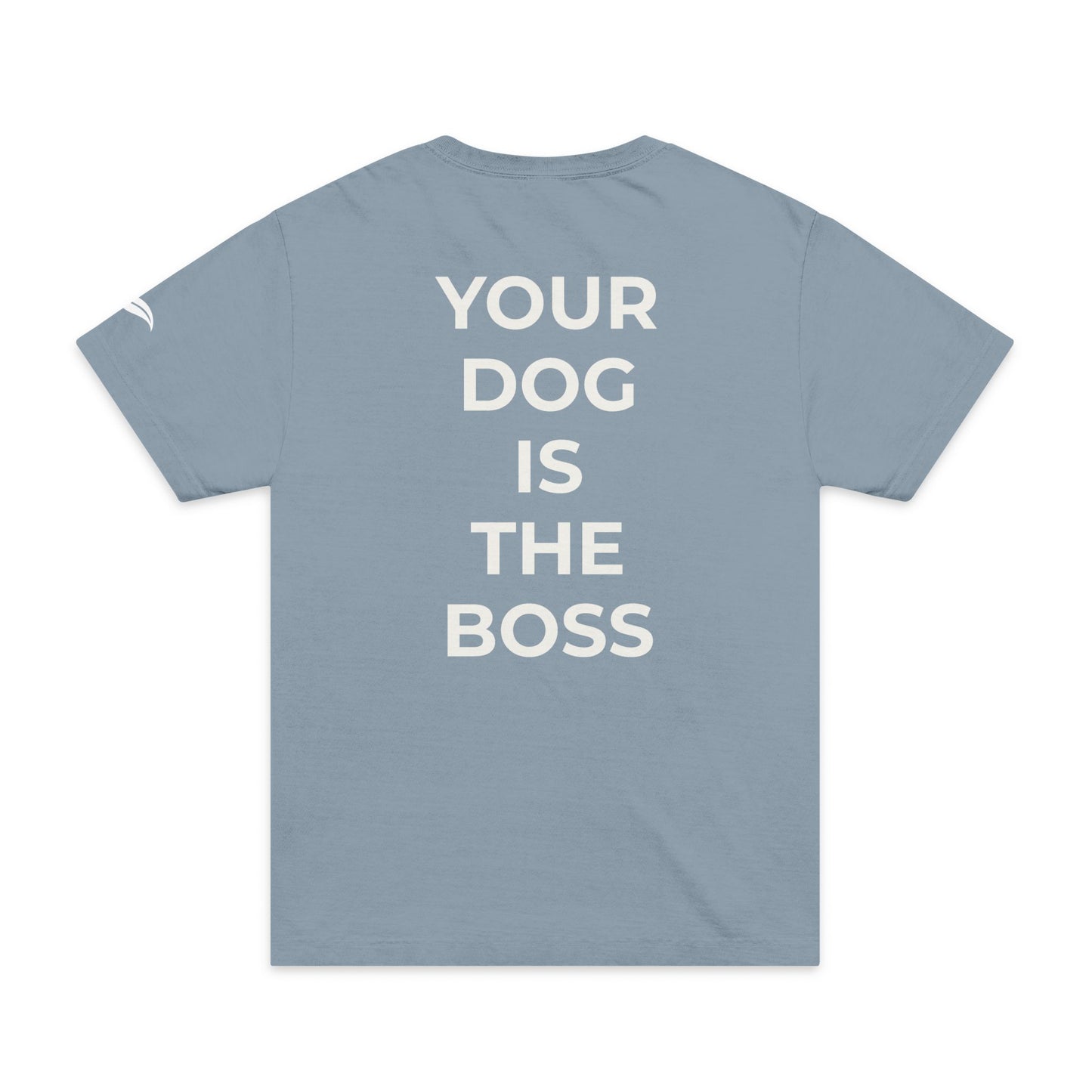 Your Dog Is The Boss- Chihuahua Edition