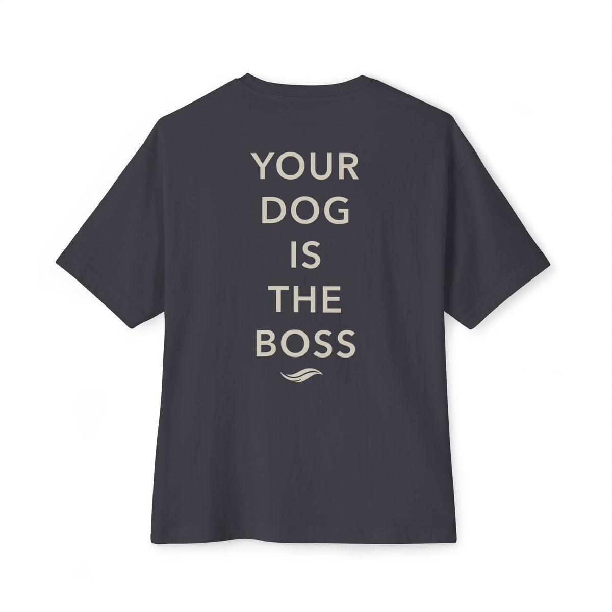 Back view, Dark Grey: 'Your dog is the boss' tagline