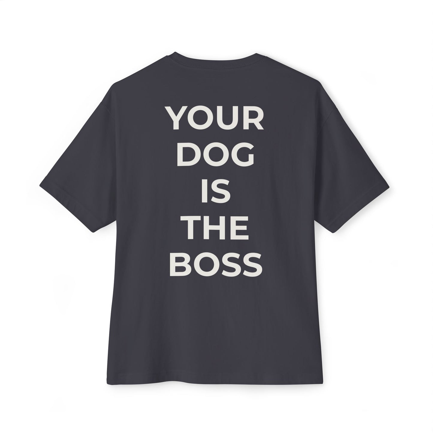 Your dog is the Boss- French Bulldog Edition