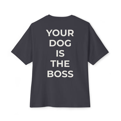 Your dog is the Boss- French Bulldog Edition