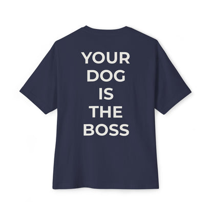 Your Dog Is The Boss T-shirt- German Shepherd Edition