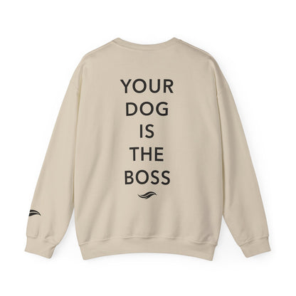 Your Dog Is The Boss- Old English Sheepdog Sweat Edition