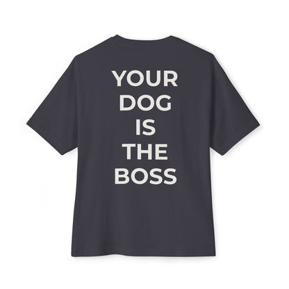 Your Dog Is The Boss T-shirt- German Shepherd Edition