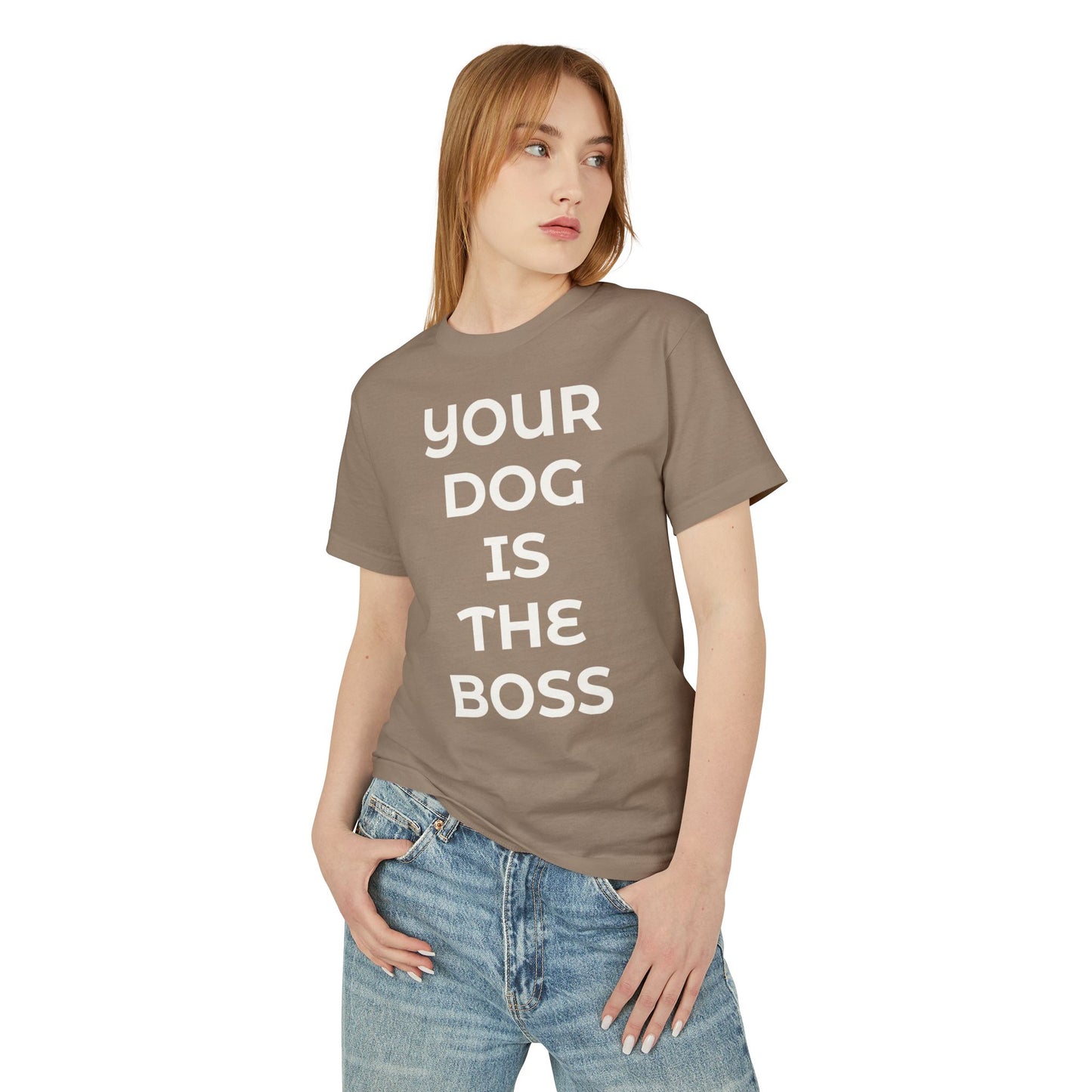"Your Dog Is The Boss"  T‑Shirt