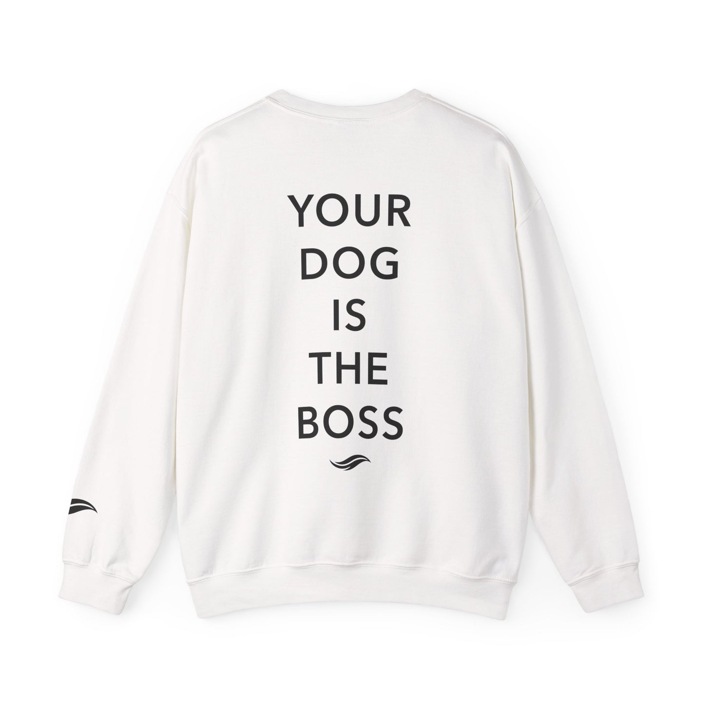 Your Dog Is The Boss- Old English Sheepdog Sweat Edition