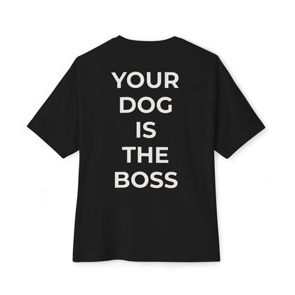 Your Dog is the Boss- Old English Sheepdog Edition