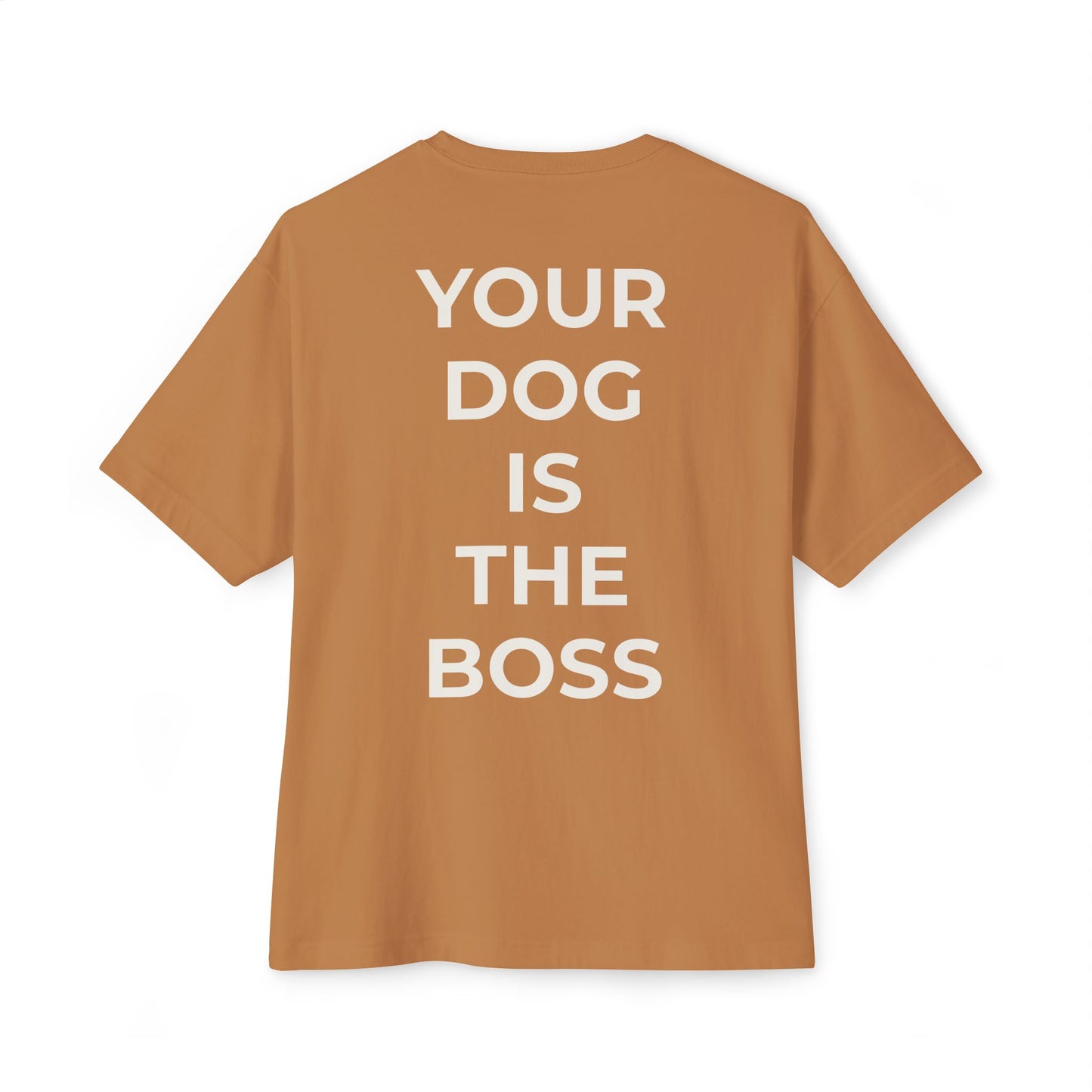 Your dog is the Boss- French Bulldog Edition