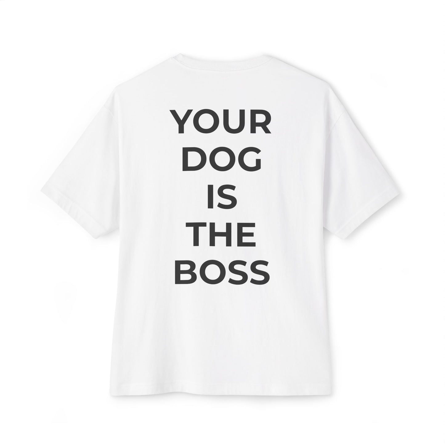 Your dog is the Boss- French Bulldog Edition
